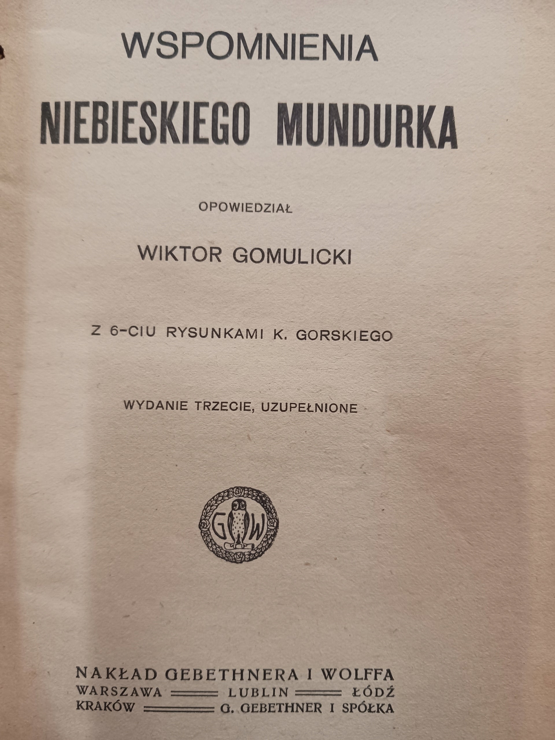 Wspomnienia niebieskiego mundurka Wiktor Gomulicki [wydanie z roku 1918]