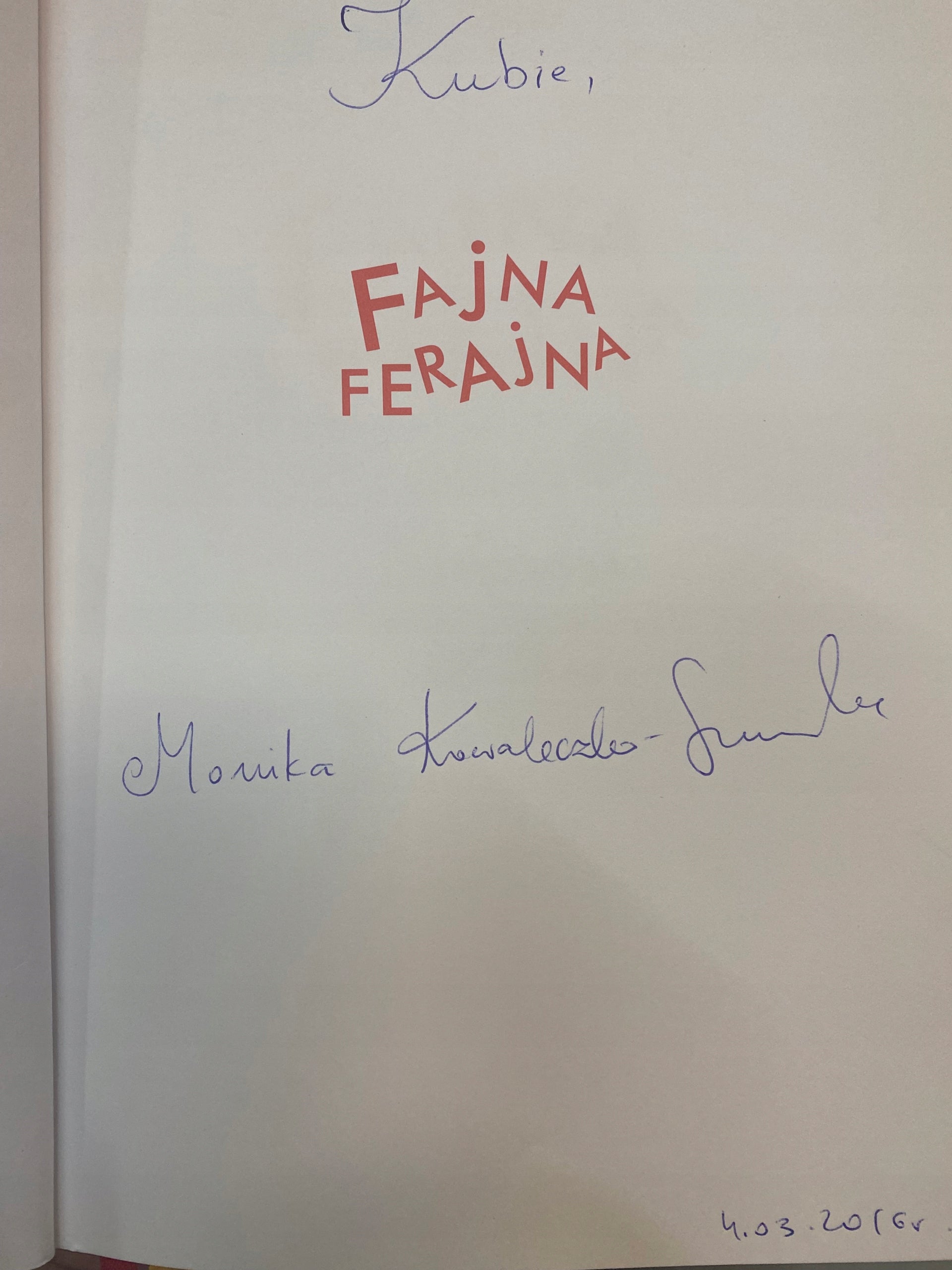 Fajna Ferajna Monika Kowaleczko-Szumowska [Autograf]