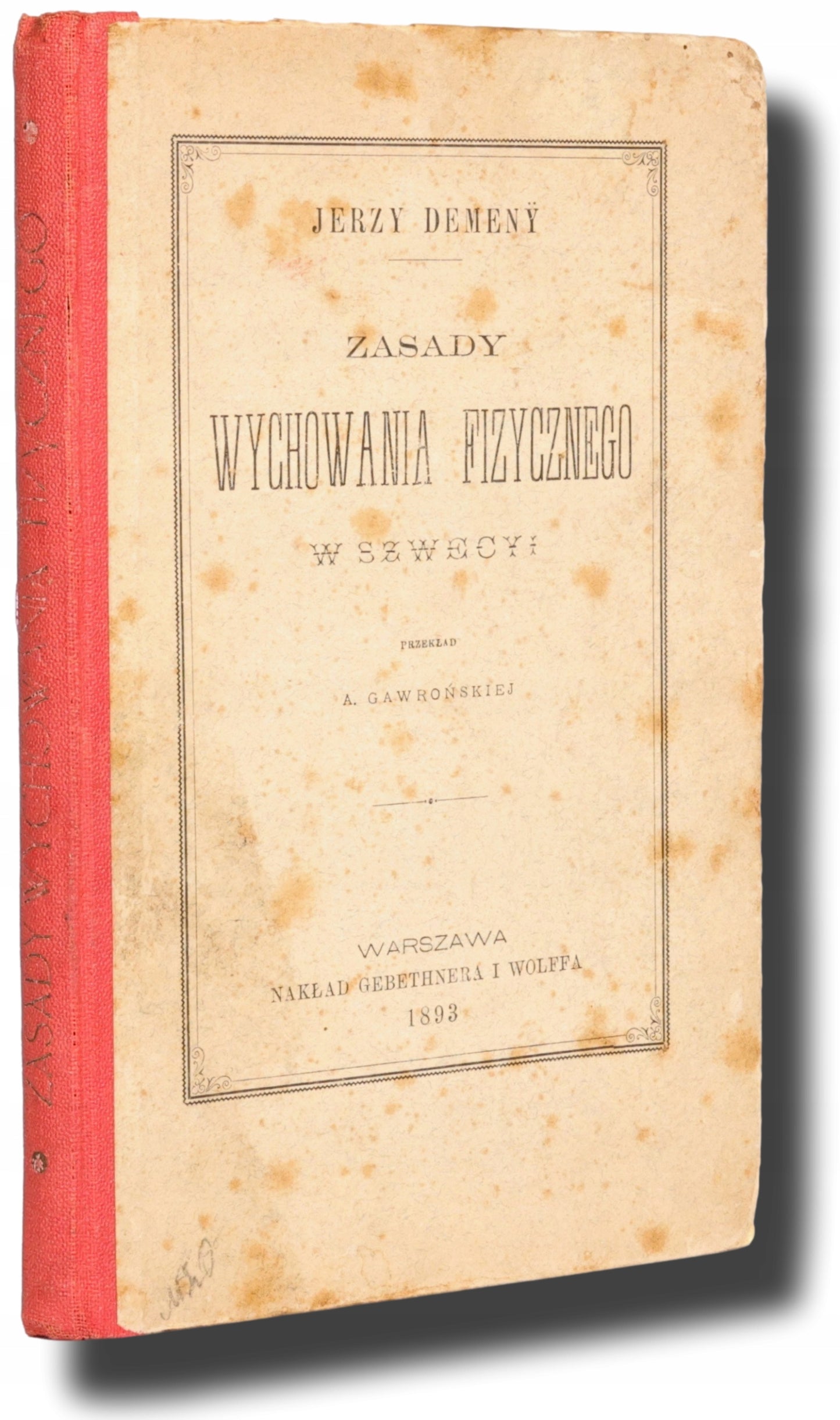Zasady wychowania fizycznego w Szwecji, Demenÿ Jerzy [Warszawa 1893]