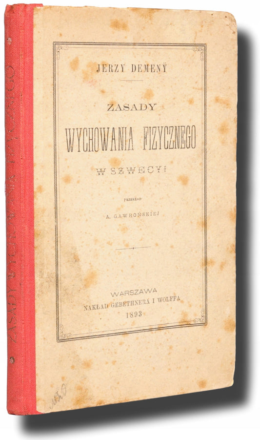 Zasady wychowania fizycznego w Szwecji, Demenÿ Jerzy [Warszawa 1893]