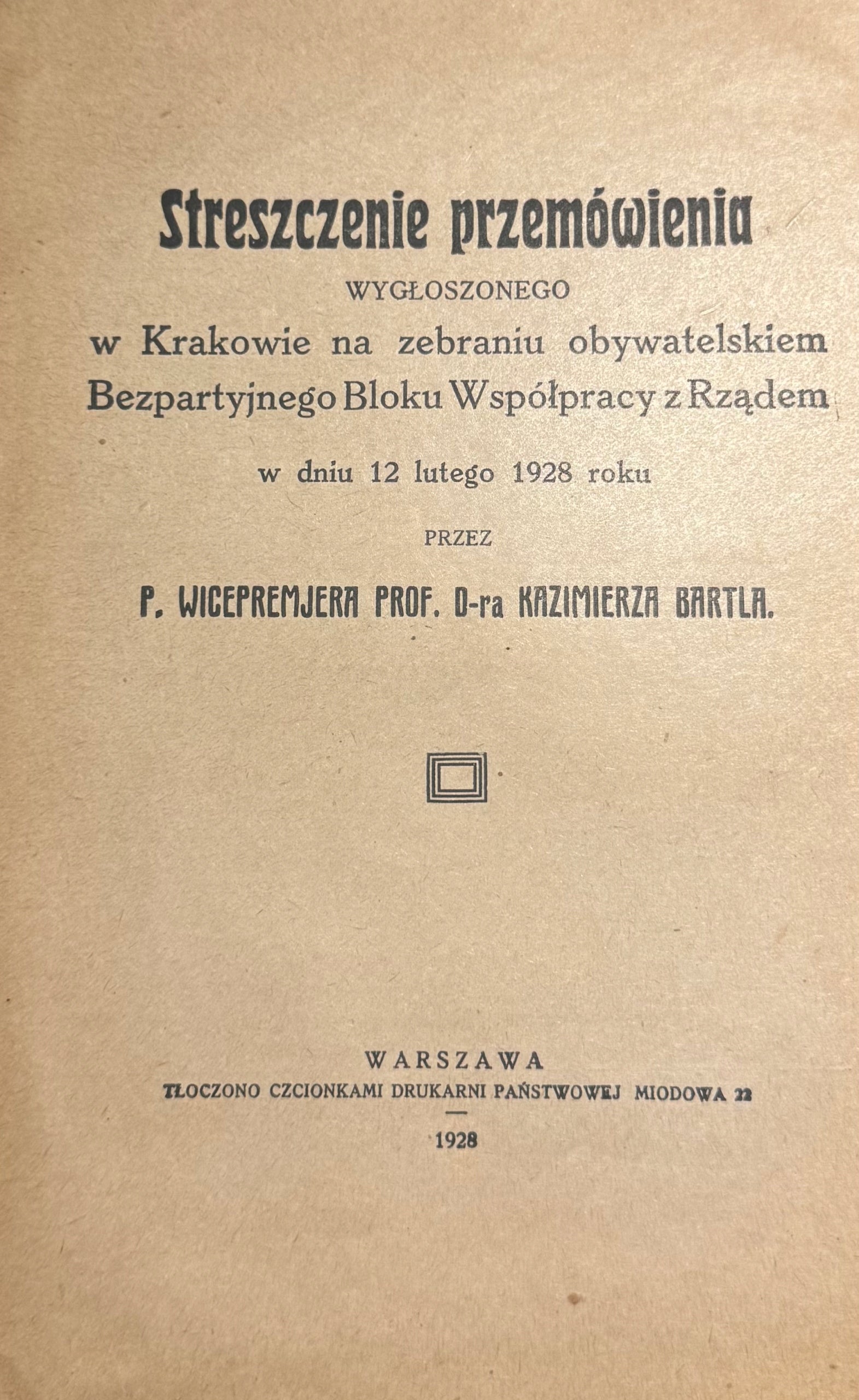 Streszczenie przemówienia wygłoszonego w Krakowie [Warszawa 1928]