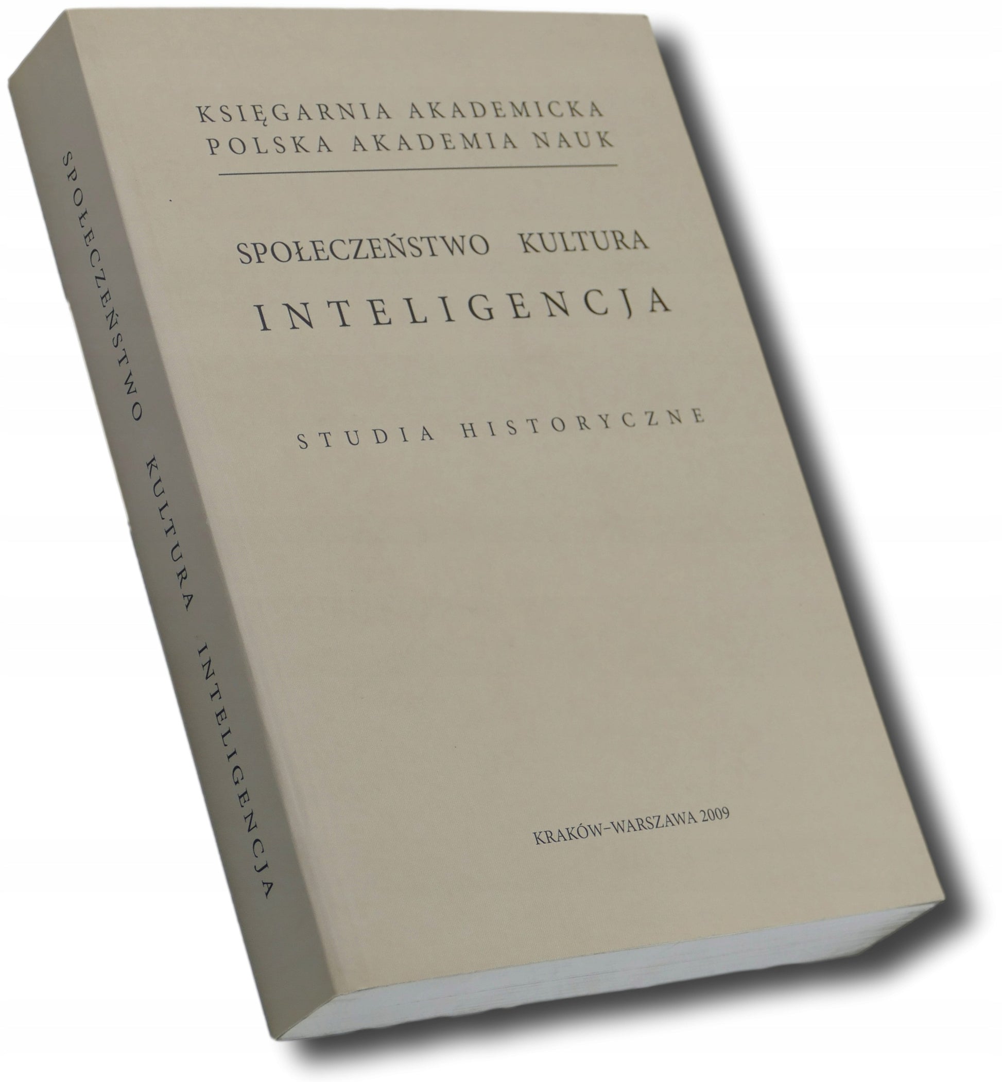 Społeczeństwo Kultura Inteligencja Studia Historyczne Księgarnia Akademicka