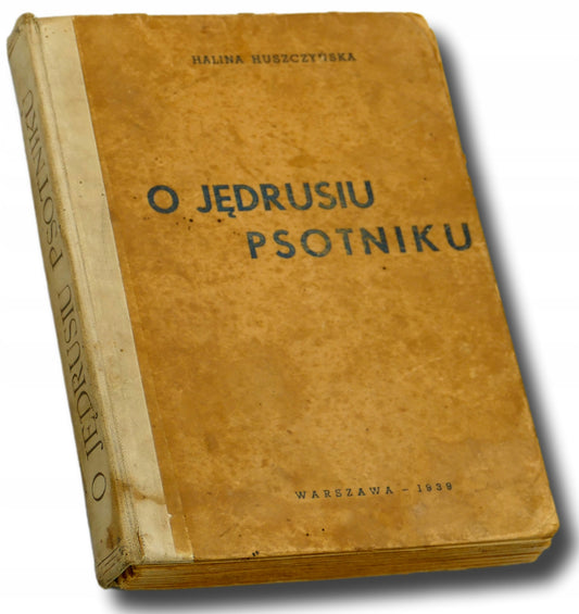 O Jędrusiu Psotniku, H. Huszczyńska [Warszawa 1939]
