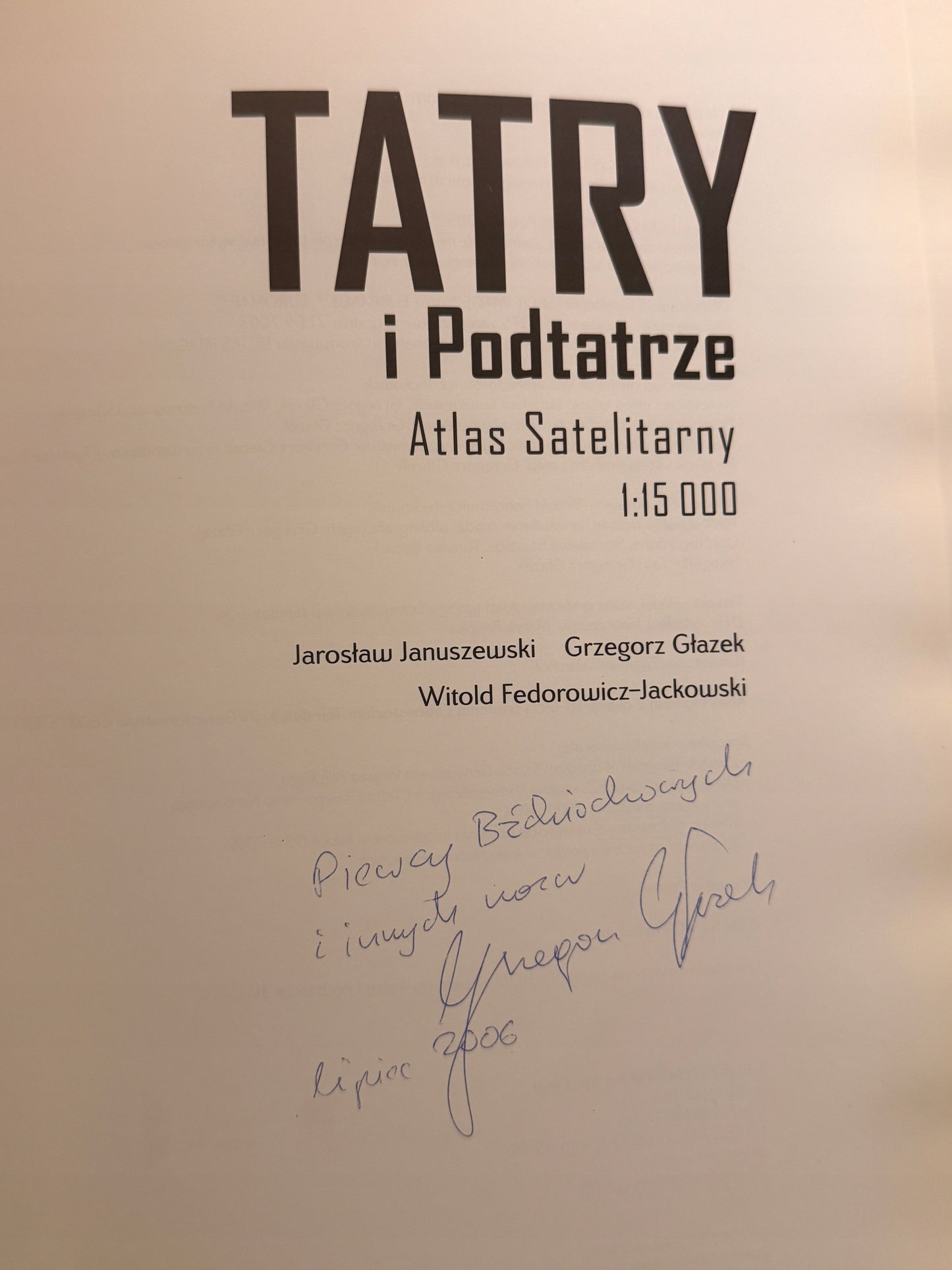 Tatry i Podtatrze Atlas satelitarny Grzegorz Głazek [DEDYKACJA]