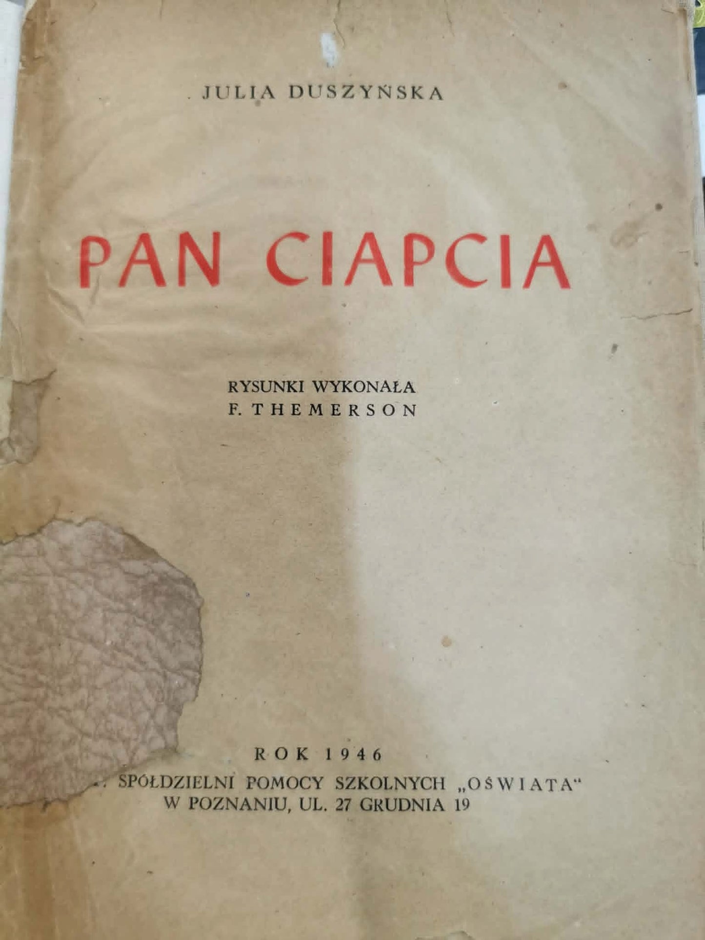 Pan Ciapcia, Julia Duszyńska [1946][rysunki F. Themerson]