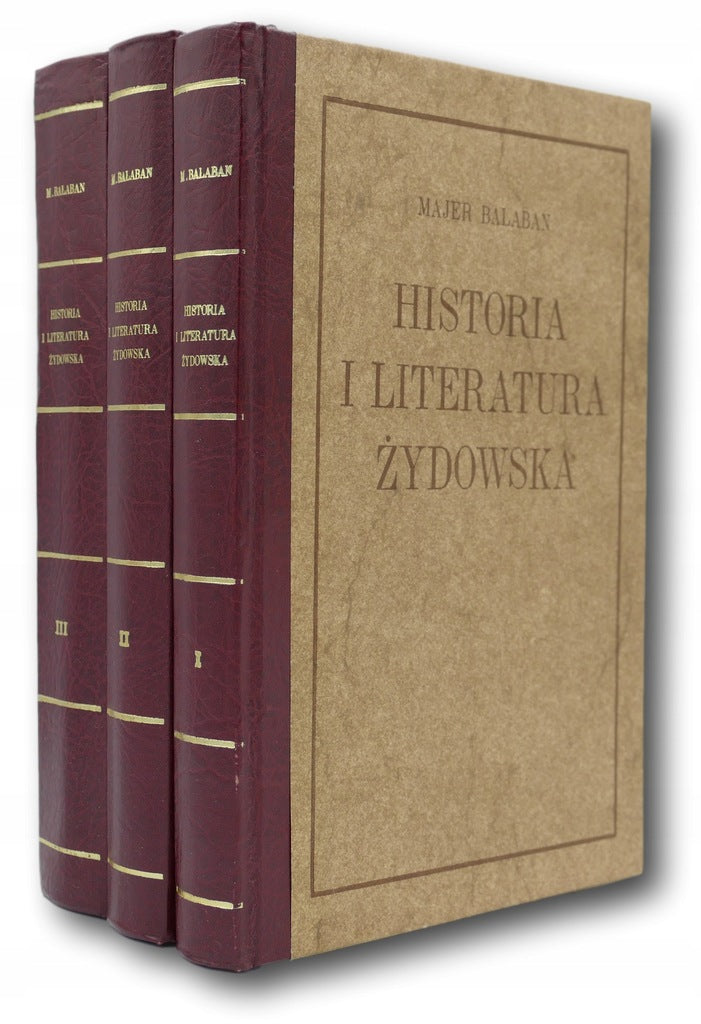Historia i Literatura Żydowska - Majer Bałaban Komplet!