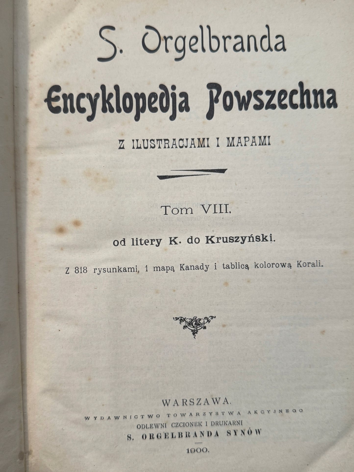 S. Orgelbranda Encyklopedja Powszechna tom VIII [1900 r.]