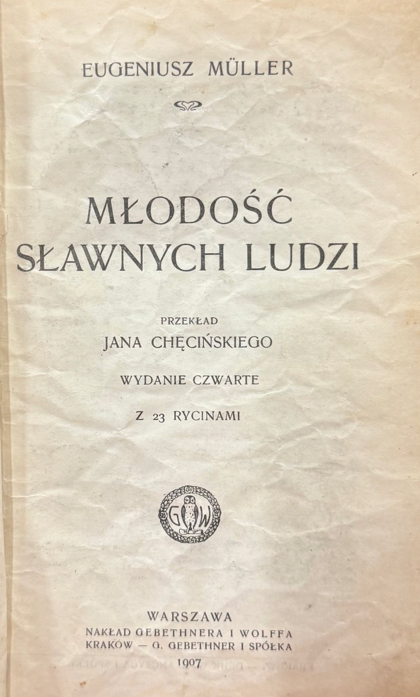 Młodość sławnych ludzi Eugeniusz Muller [1907]