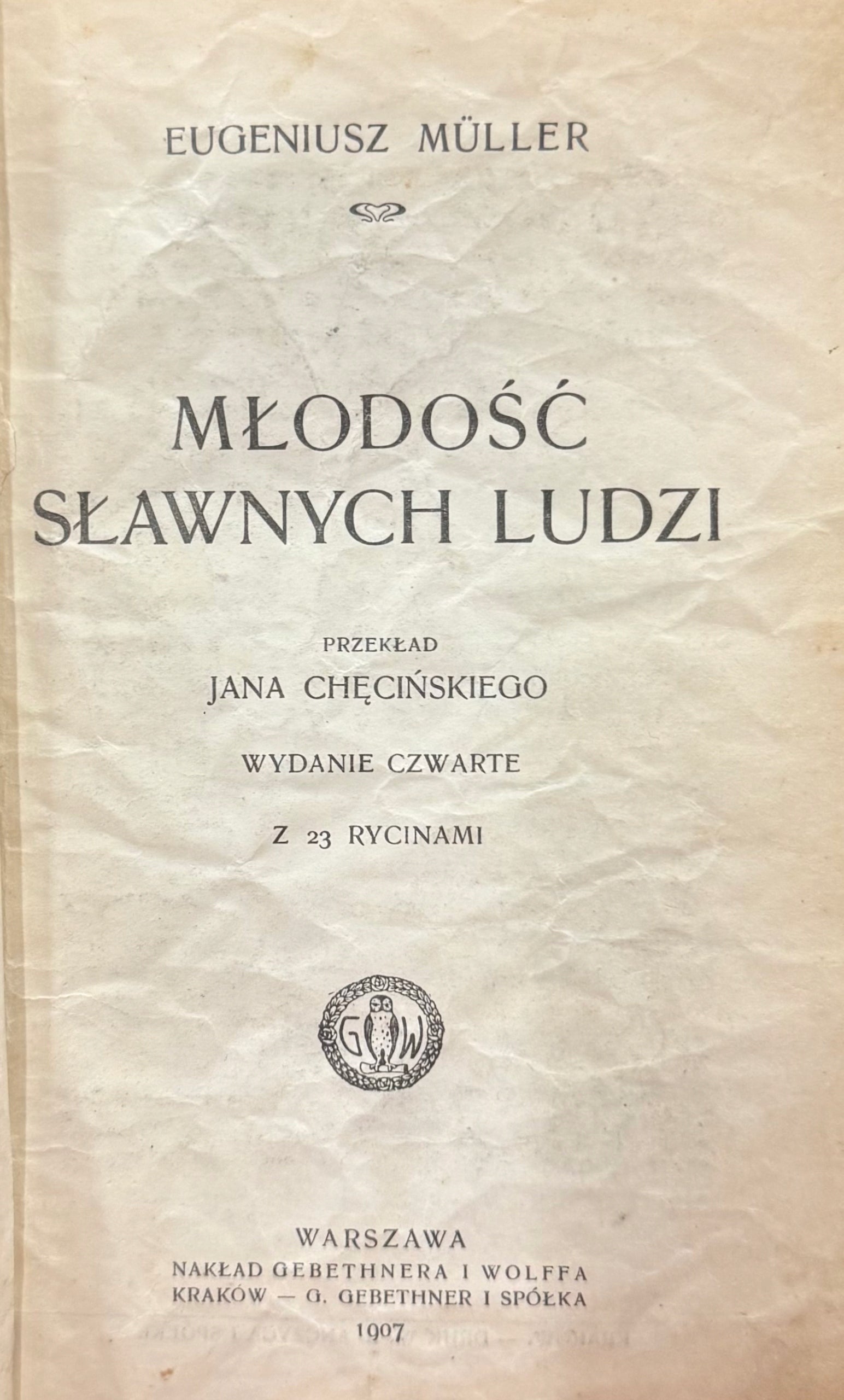 Młodość sławnych ludzi Eugeniusz Muller [1907]