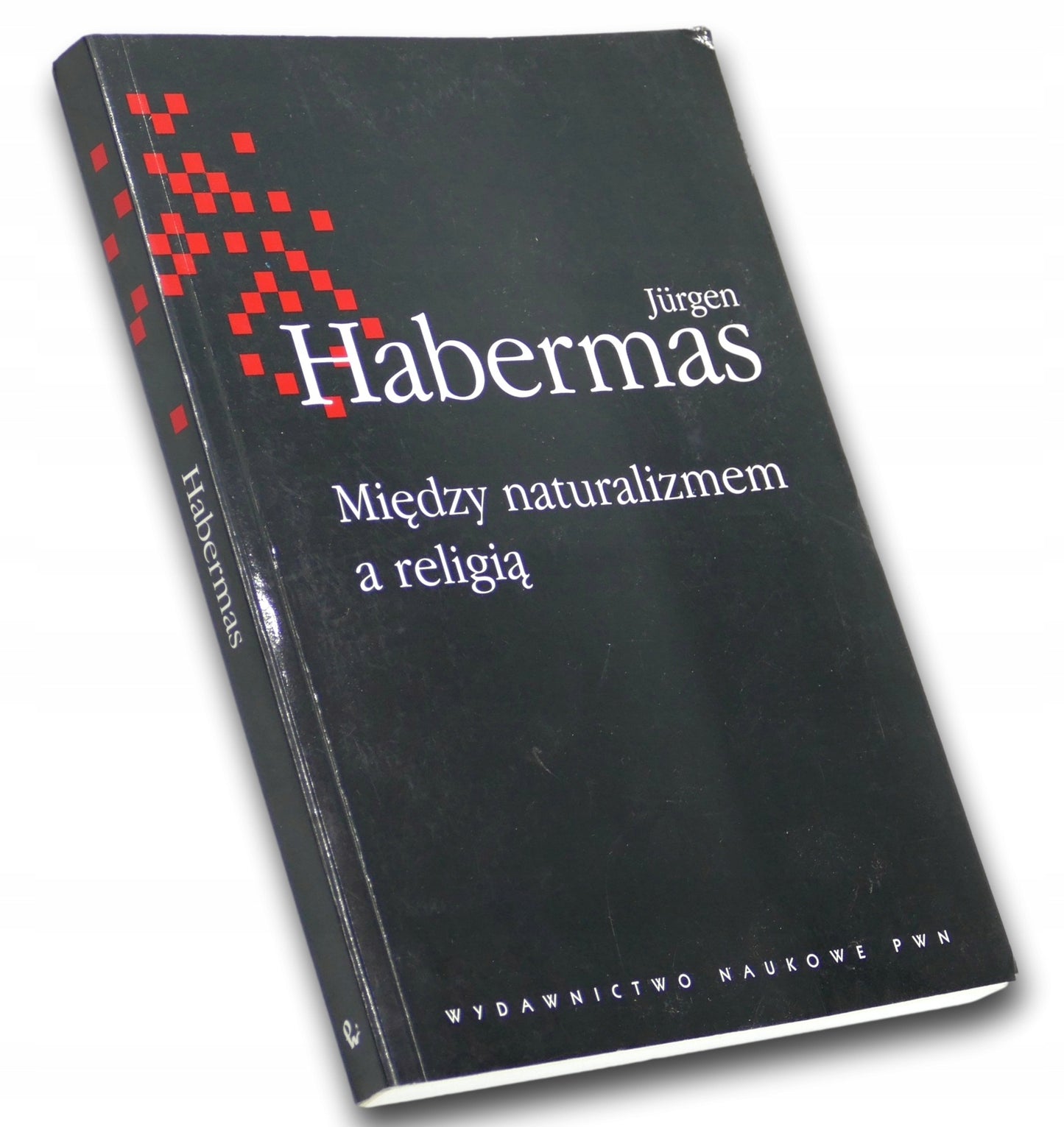 Między naturalizmem a religią Jurgen Habermas