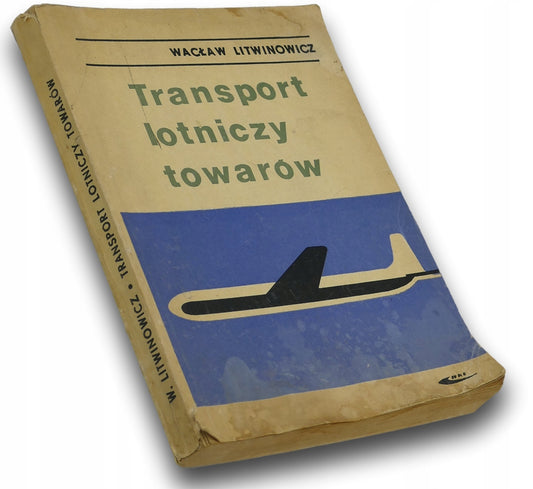 Transport lotniczy towarów Wacław Litwinowicz