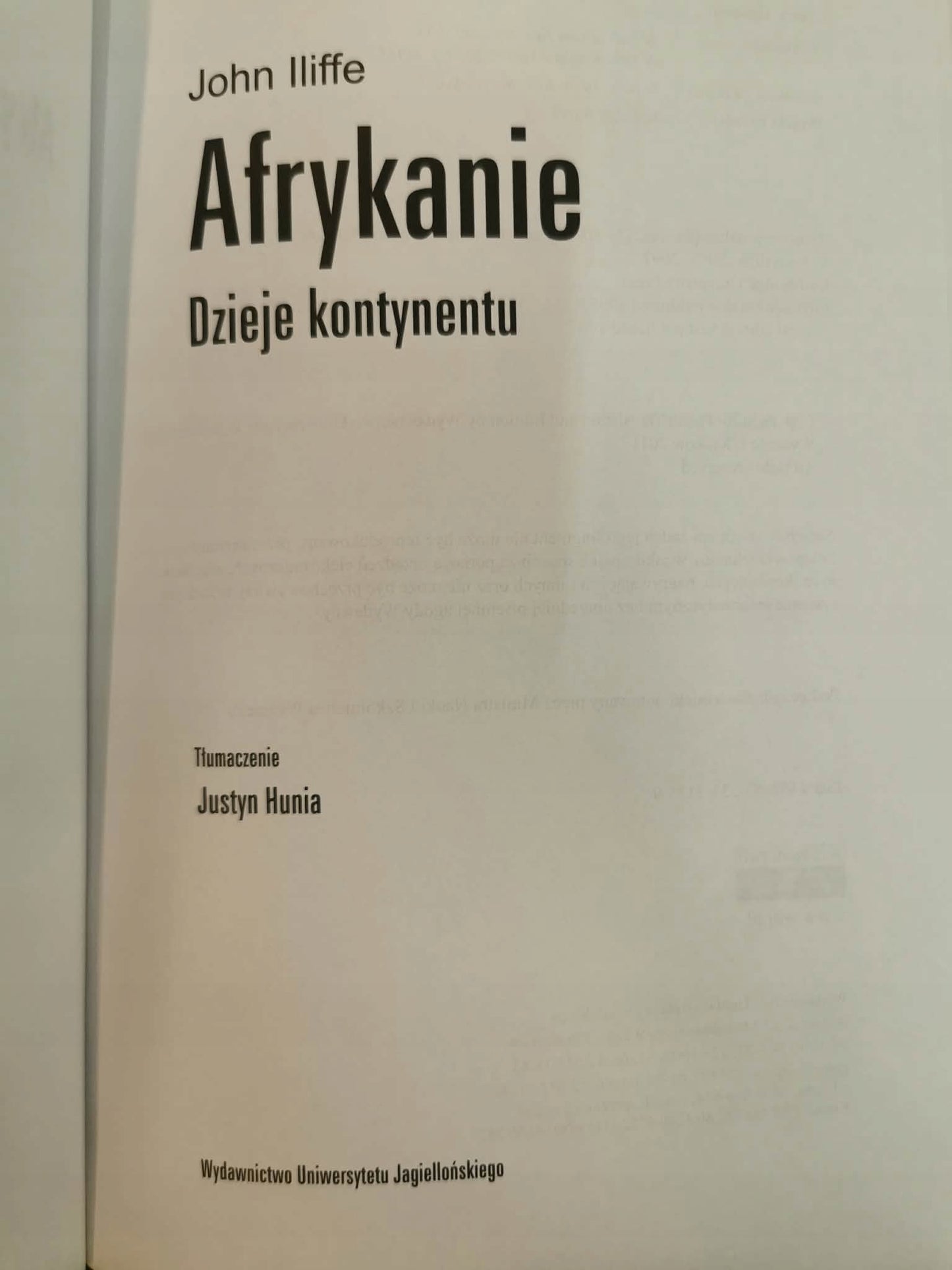 Afrykanie. Dzieje kontynentu, John Iliffe
