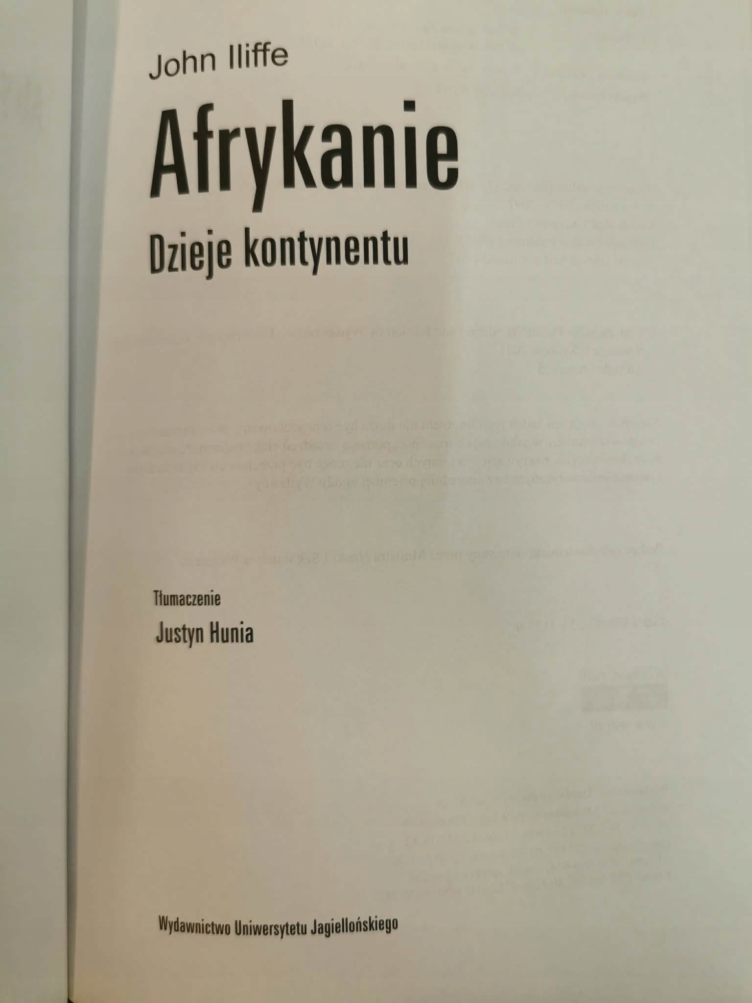 Afrykanie. Dzieje kontynentu, John Iliffe