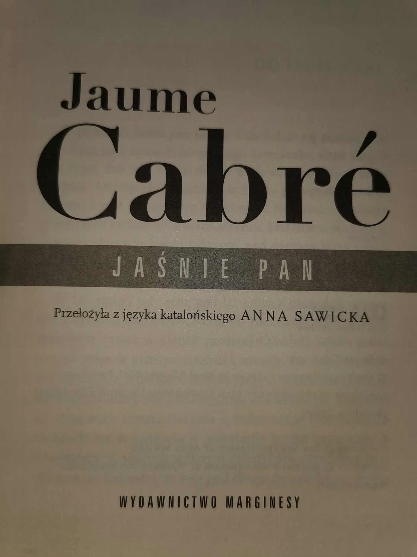 Jaume Cabre, ZESTAW 3 KSIĄŻEK [Kiedy zapada zmrok, Wyznaję, Jaśnie Pan]