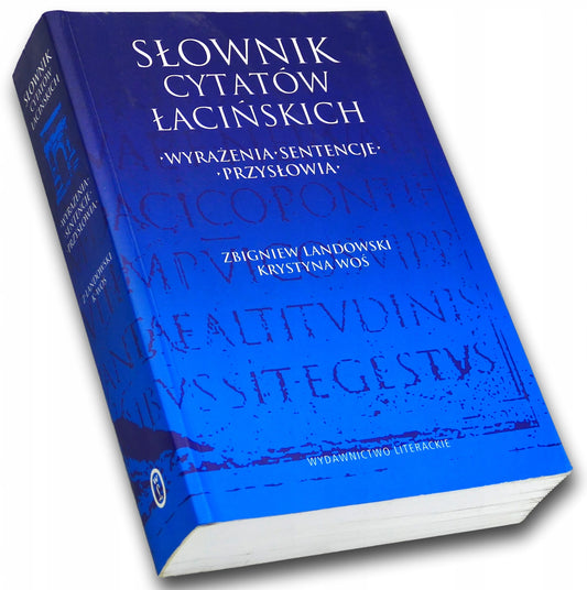 Słownik cytatów łacińskich, Z. Landowski, K. Woś