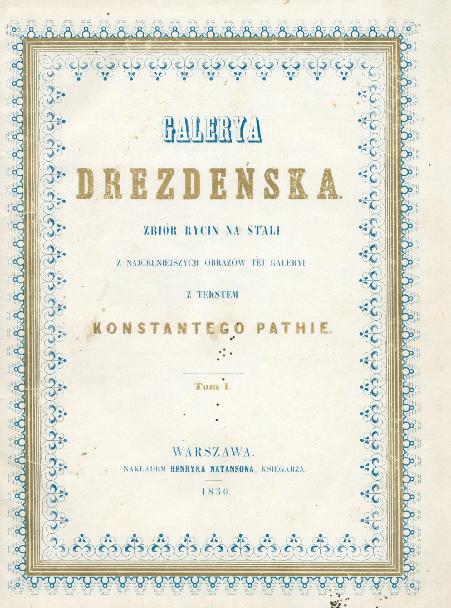Galerya drezdeńska. Zbiór, Warszawa 1850, Pathie Konstanty