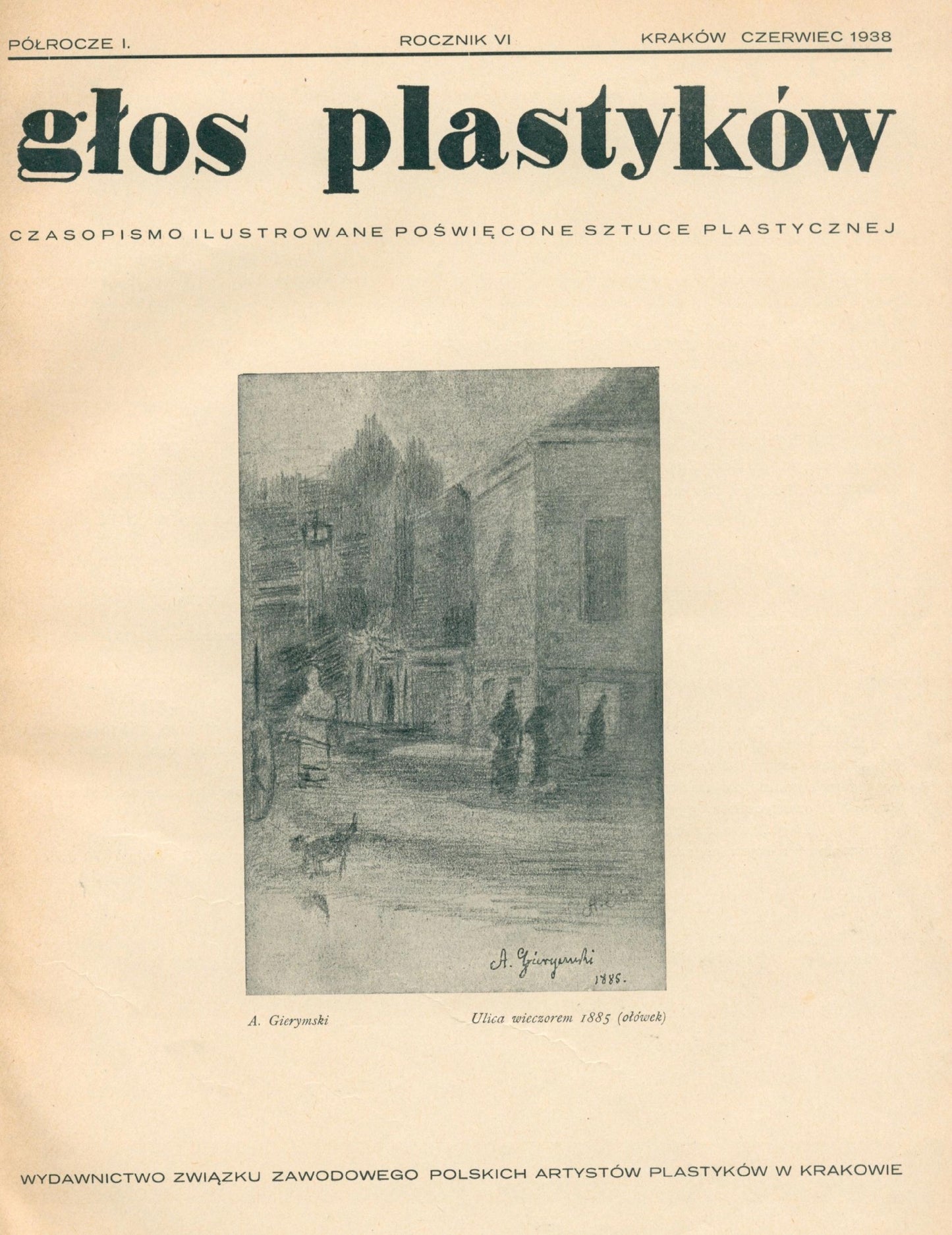 Głos plastyków. Czasopismo poświęcone sztuce, Rocznik VI 1938