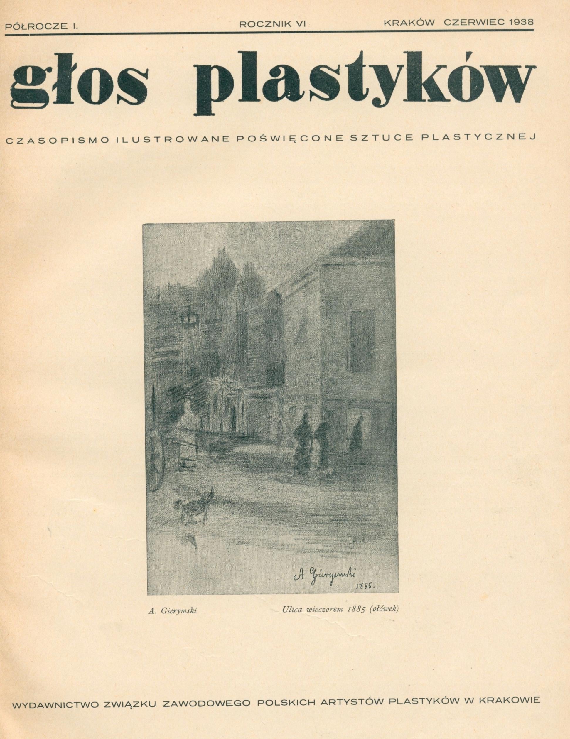 Głos plastyków. Czasopismo poświęcone sztuce, Rocznik VI 1938