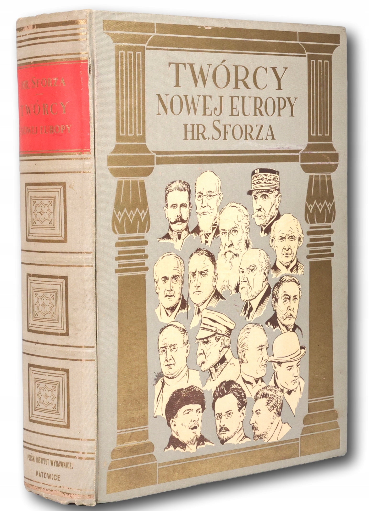 Twórcy nowej Europy Carlo Sforza [1932][szary wariant oprawy wydawniczej]