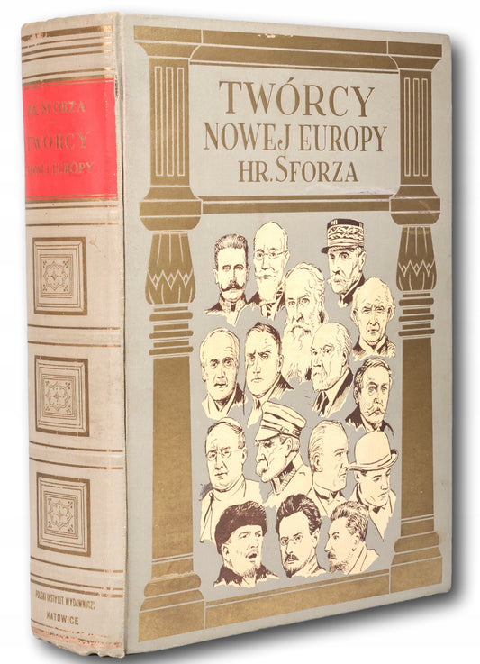 Twórcy nowej Europy Carlo Sforza [1932][szary wariant oprawy wydawniczej]