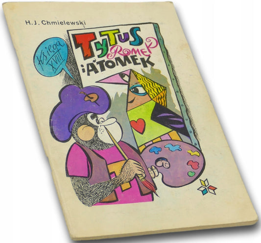 Tytus, Romek i A'Tomek Księga XVIII Chmielewski [pierwsze wydanie]