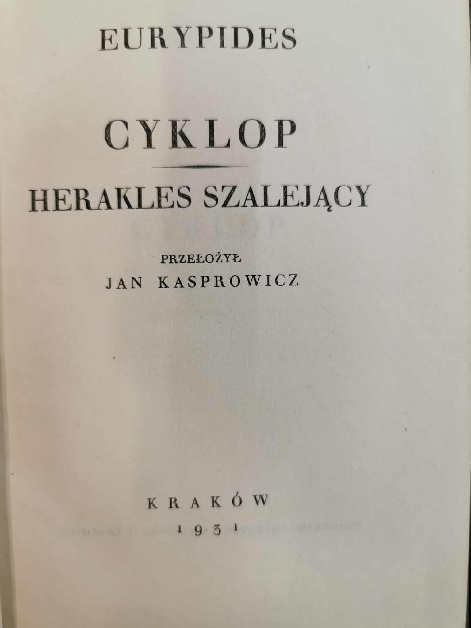 Jan Kasprowicz, Przekłady dzieł twórców starożytnych, t. I-XV [Kraków 1931]