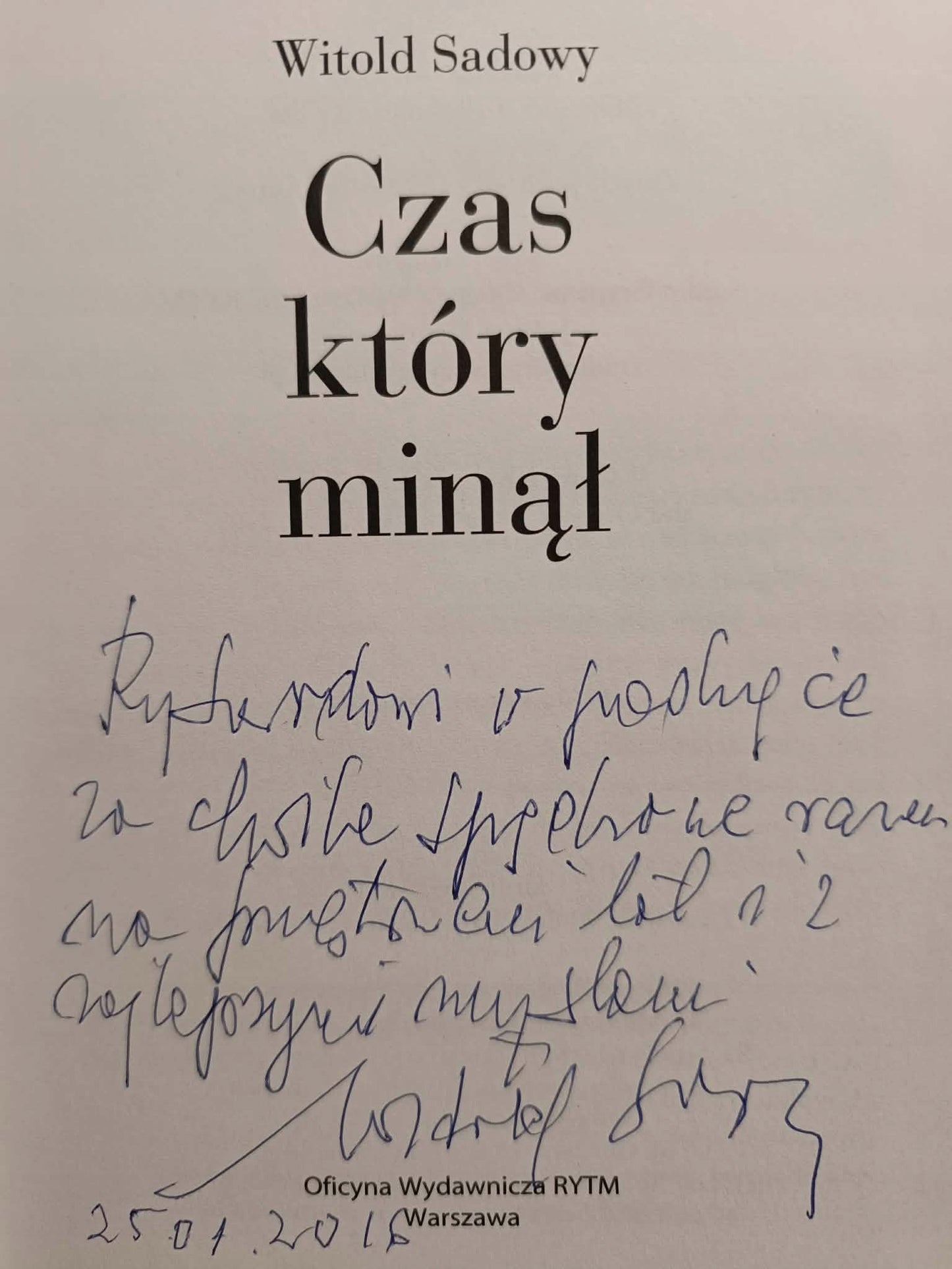 Czas, który minął, Witold Sadowy [dedykacja autora]