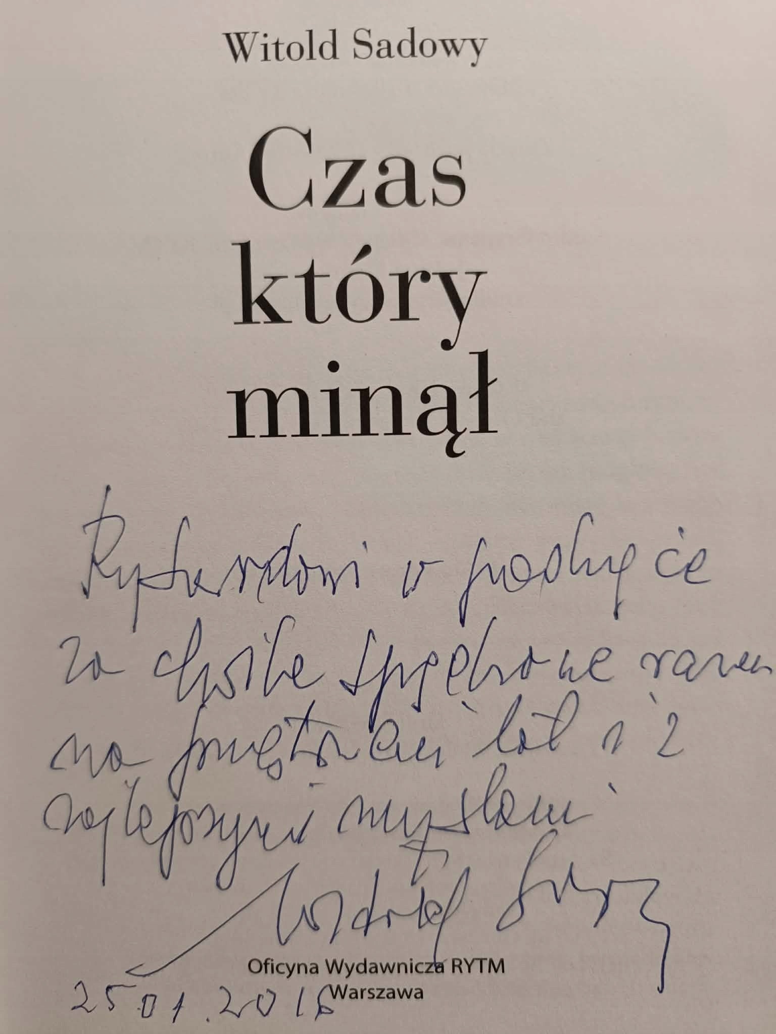 Czas, który minął, Witold Sadowy [dedykacja autora]