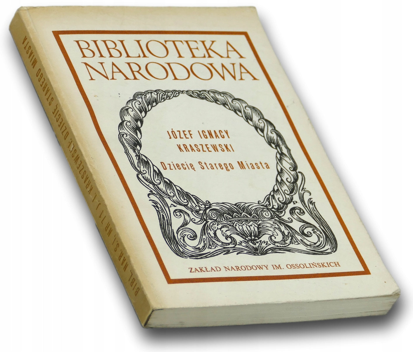 Dziecię starego miasta Józef Ignacy Kraszewski