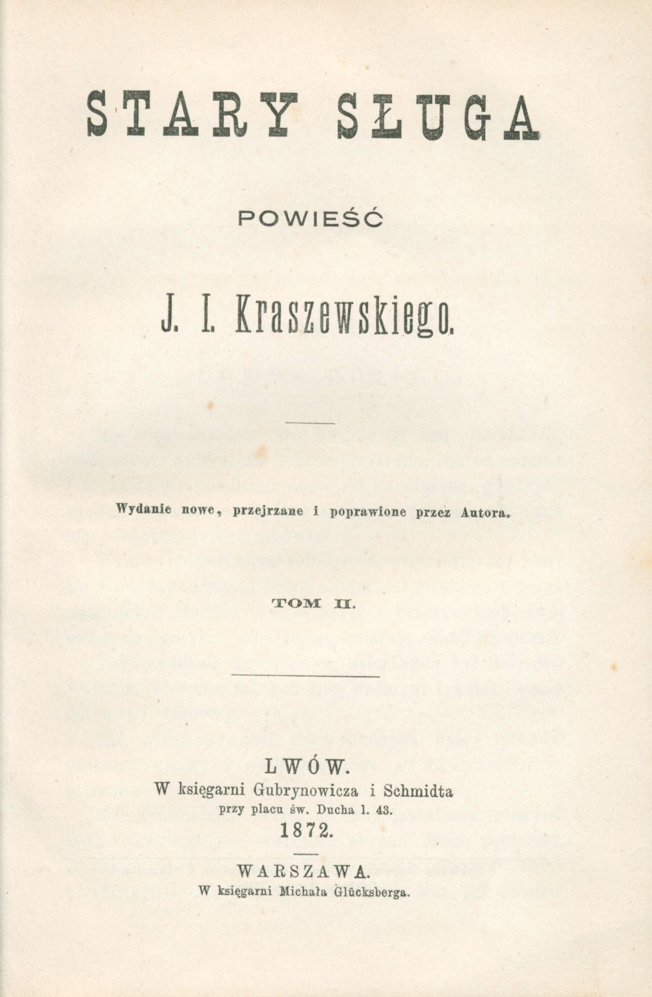 Kraszewski Ignacy Józef - Stary sługa, t. I i II (komplet) [Lwów 1872]