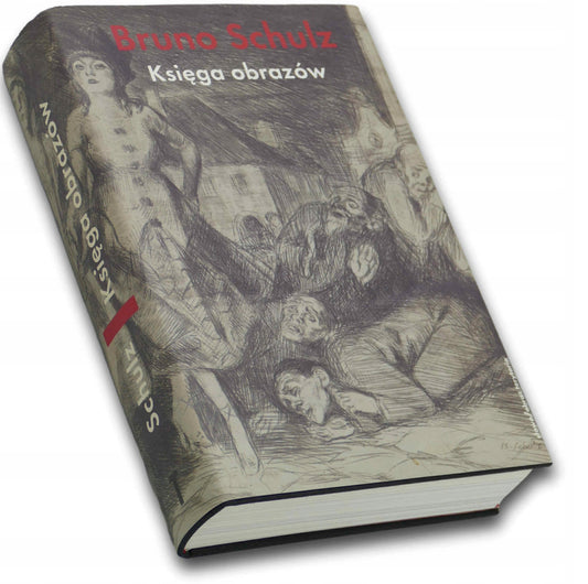 Księga obrazów, Bruno Schulz