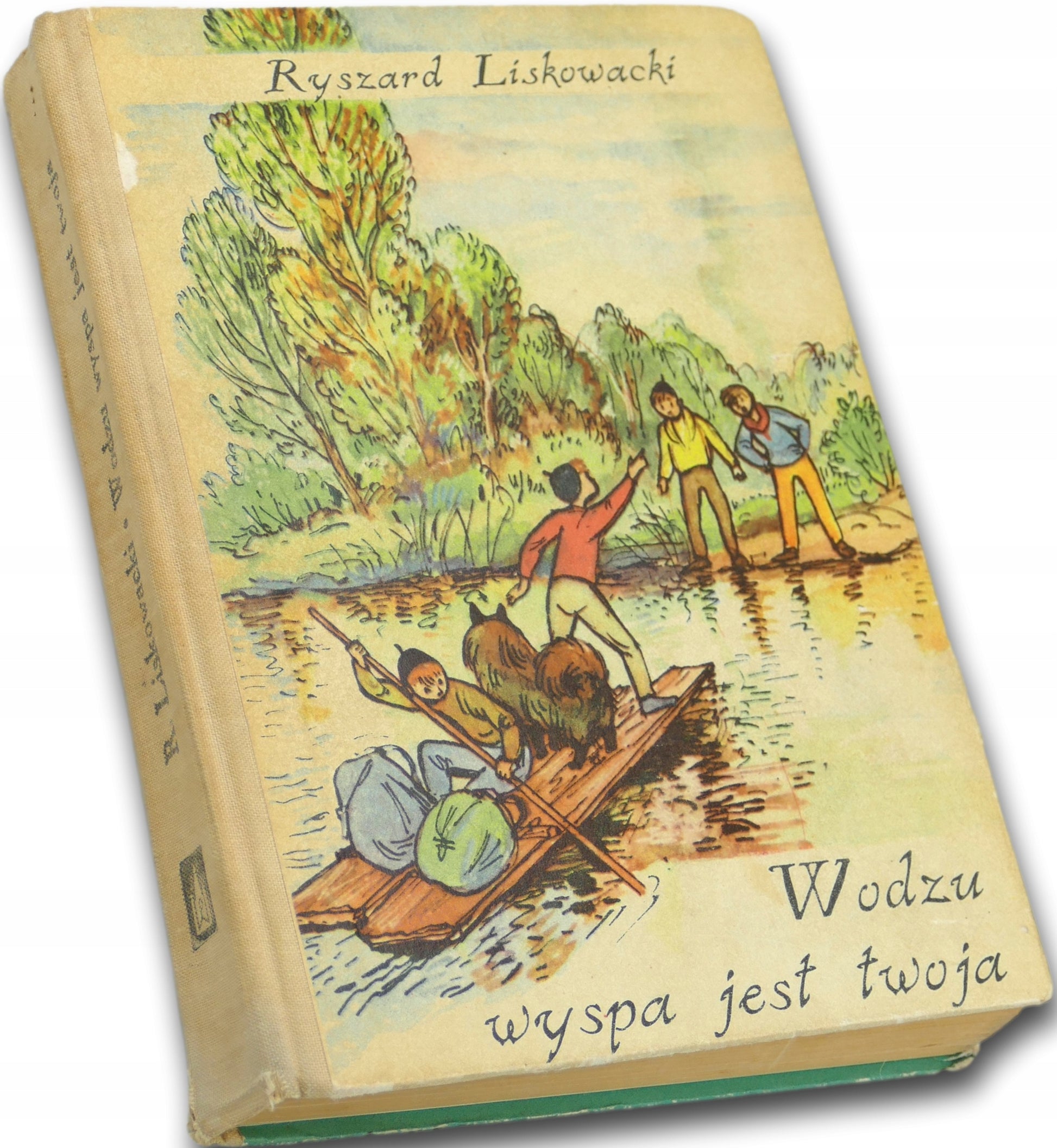 Wodzu wyspa jest twoja / Powrót na wyspę Ryszard Liskowacki