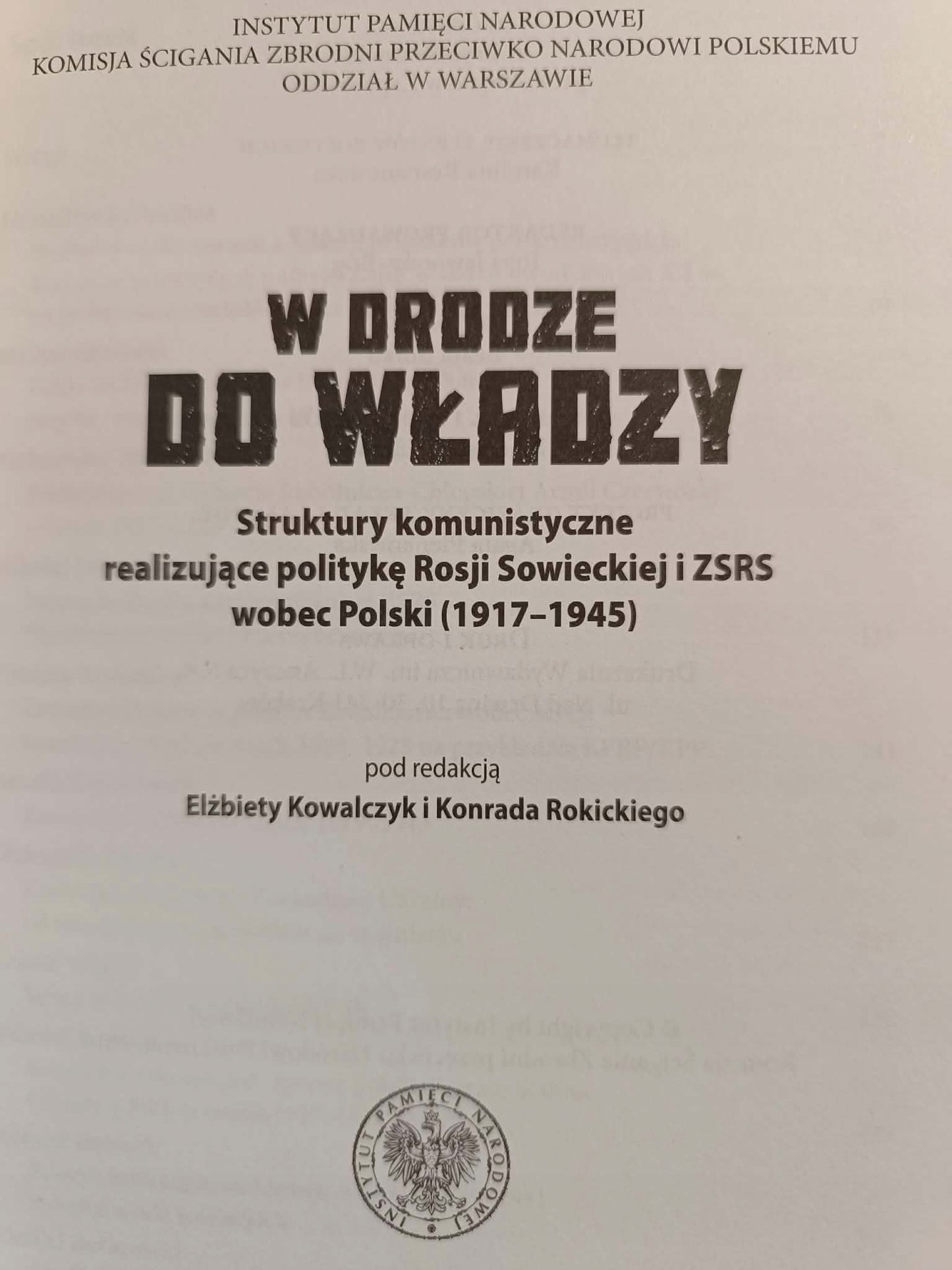 W drodze do władzy red. Elżbieta Kowalczyk, Konrad Rokicki