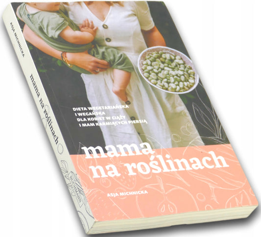 Mama na roślinach, Asja Michnicka