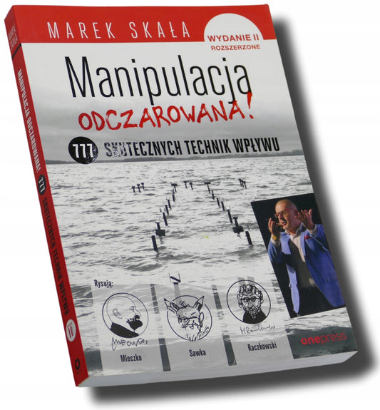 Manipulacja odczarowana - Marek Skała