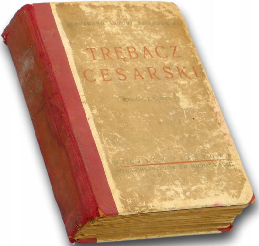 Trębacz cesarski, F. A. Ossendowski [1931] [I wydanie]