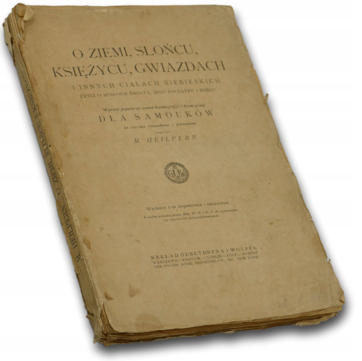 O Ziemi, Słońcu, Księżycu, gwiazdach Maksymilian Heilpern [wyd. z 1921 r.]