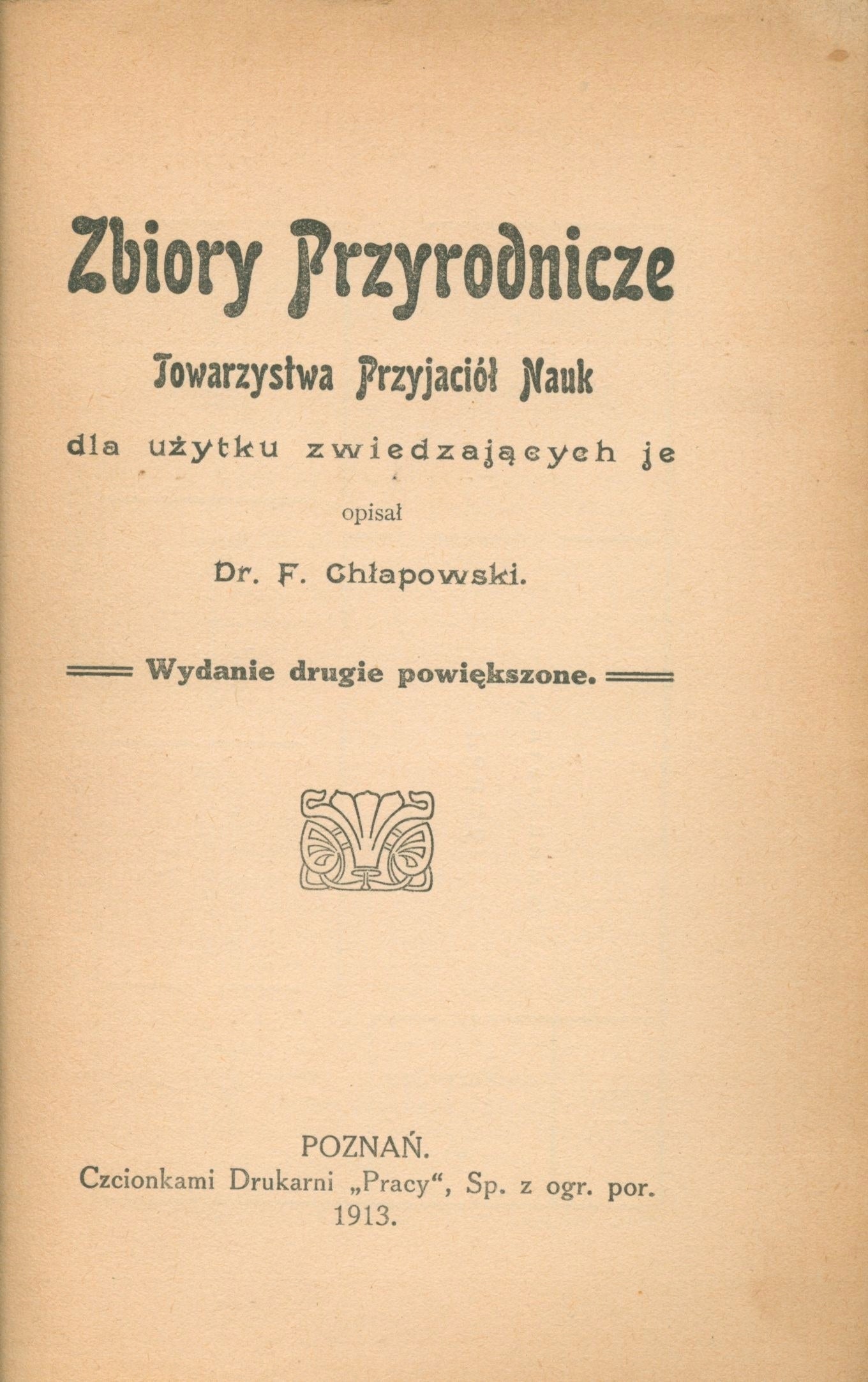 Zbiory Przyrodnicze Towarzystwa Przyjaciół Nauk dla użytku [1913]