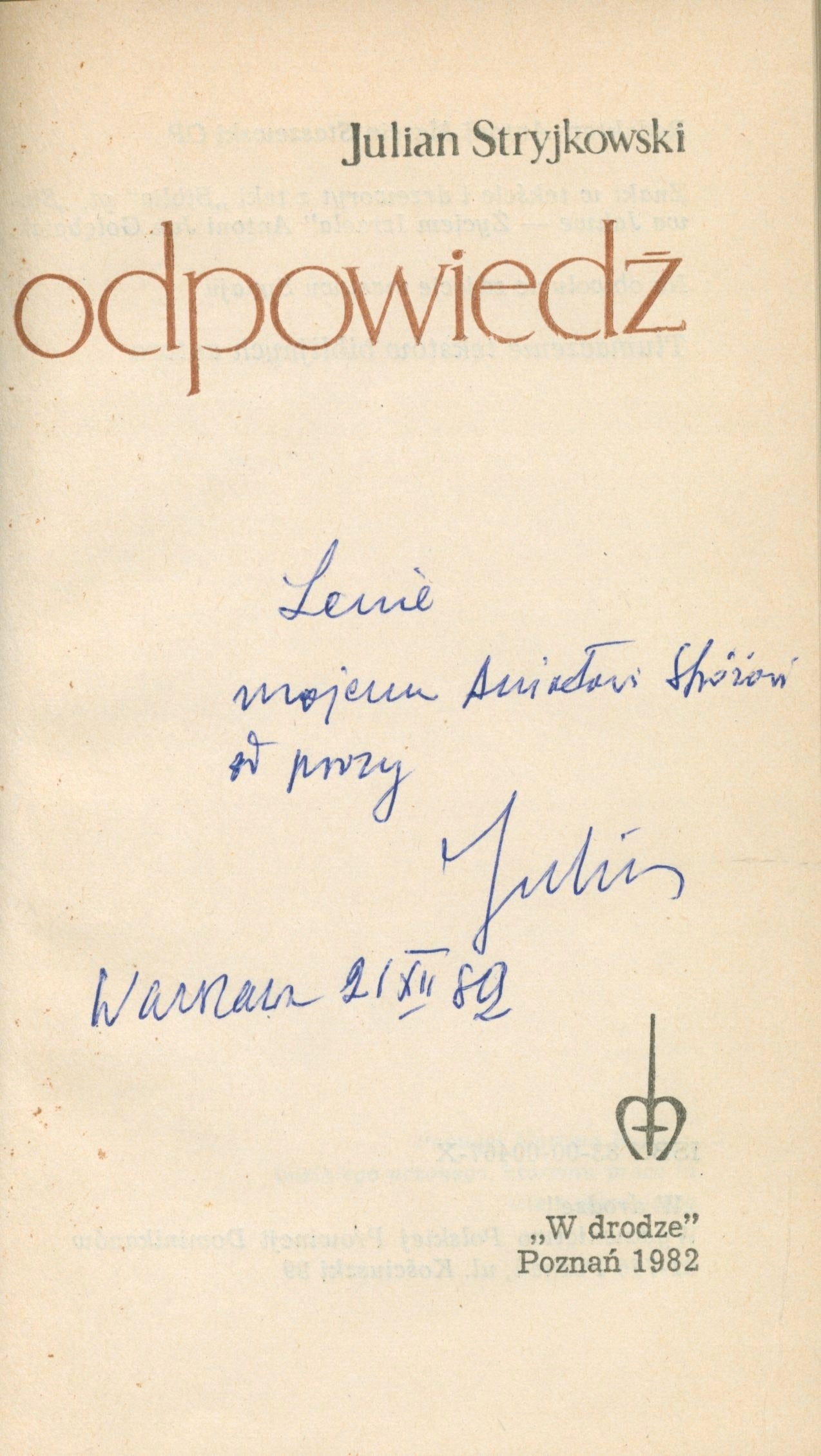 Odpowiedź, Julian Stryjkowski [dedykacja i podpis Juliana Stryjkowskiego]