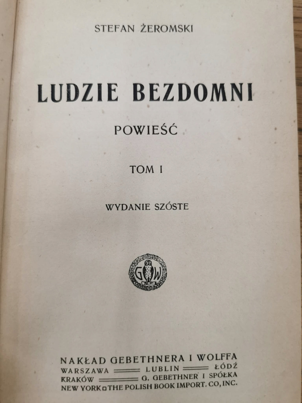 Ludzie bezdomni t. I-II, Stefan Żeromski [1914]