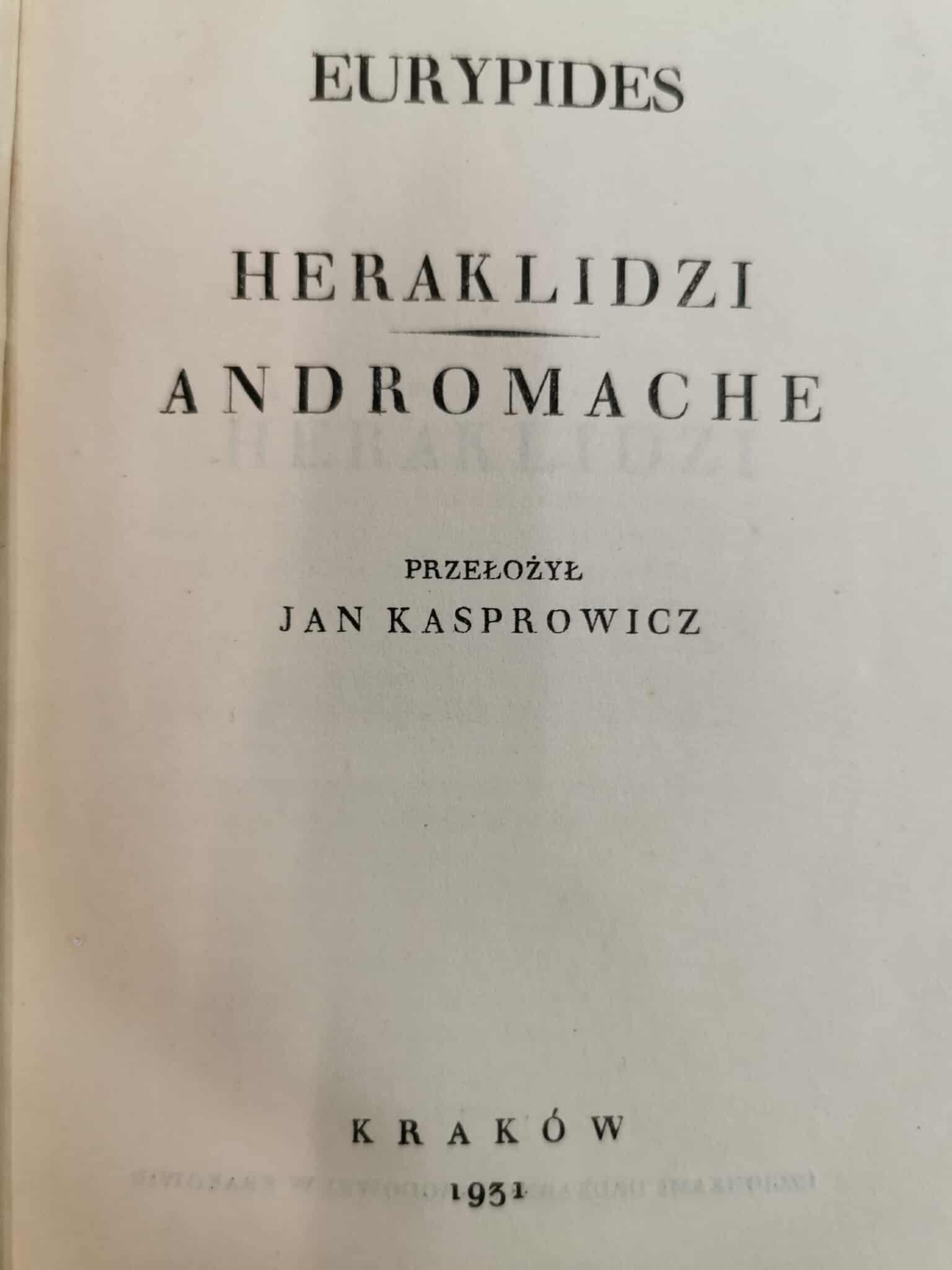 Jan Kasprowicz, Przekłady dzieł twórców starożytnych, t. I-XV [Kraków 1931]