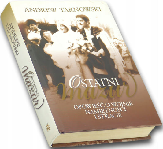 Ostatni Mazur Andrew Tarnowski