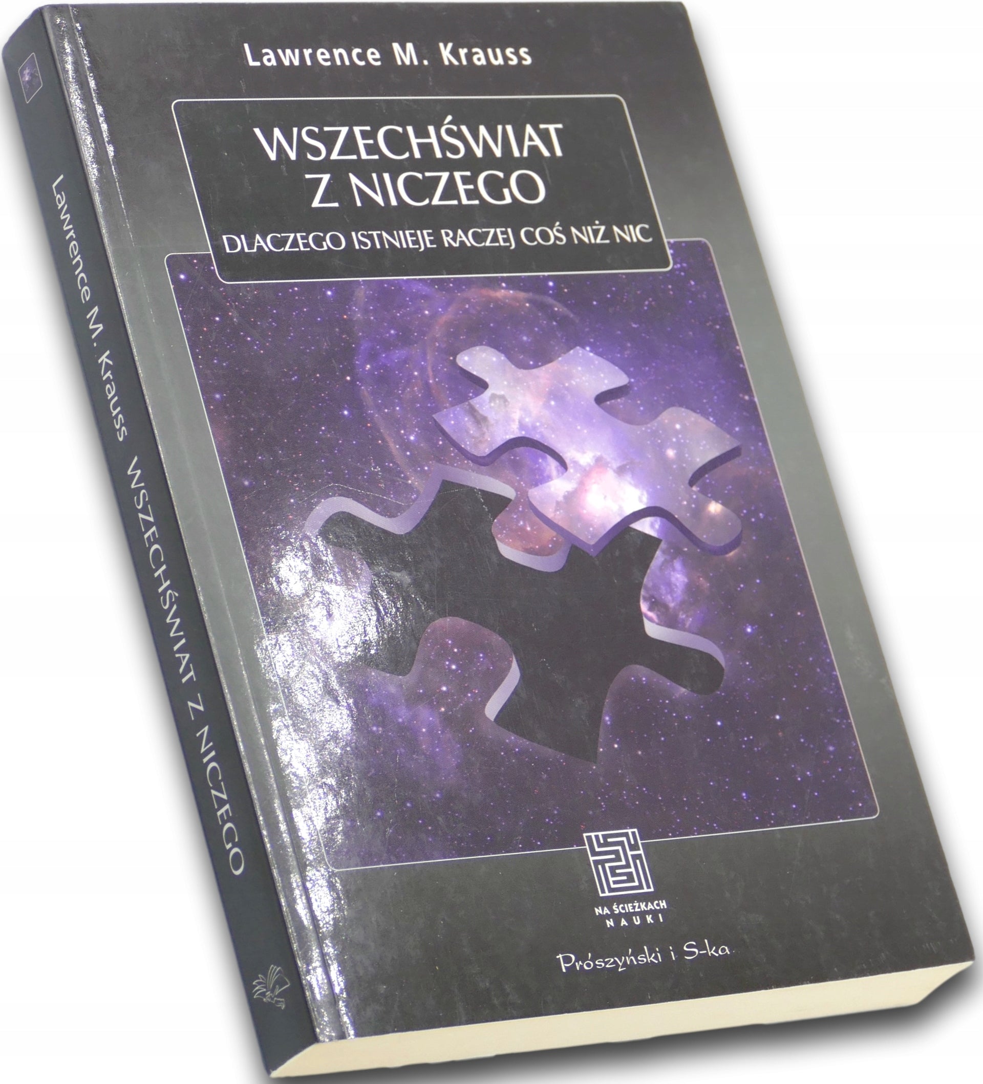 Wszechświat z niczego Dlaczego istnieje raczej coś niż nic L. M. Krauss