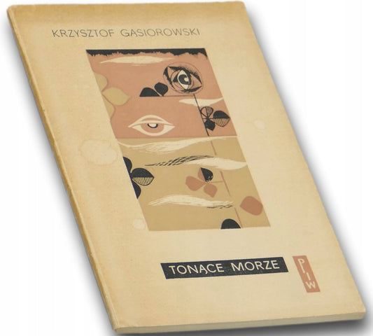 Tonące morze - Krzysztof Gąsiorowski [mały nakład]