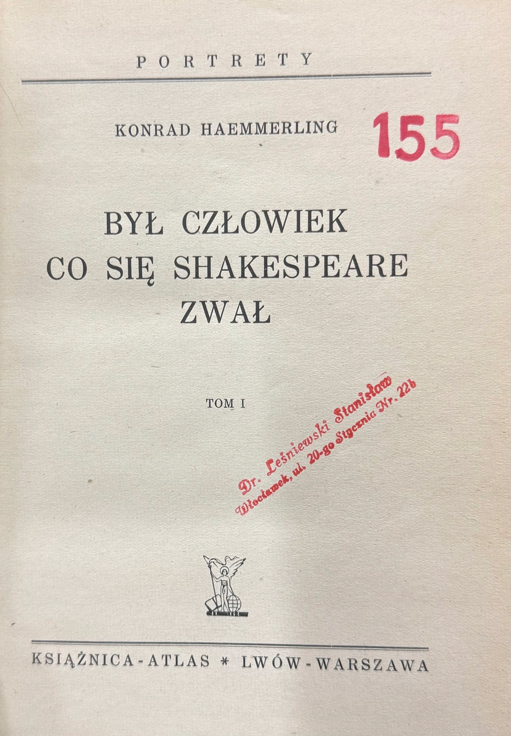 Był człowiek co się Shakespeare zwał T.1-2 Haemmerling Konrad [1939]