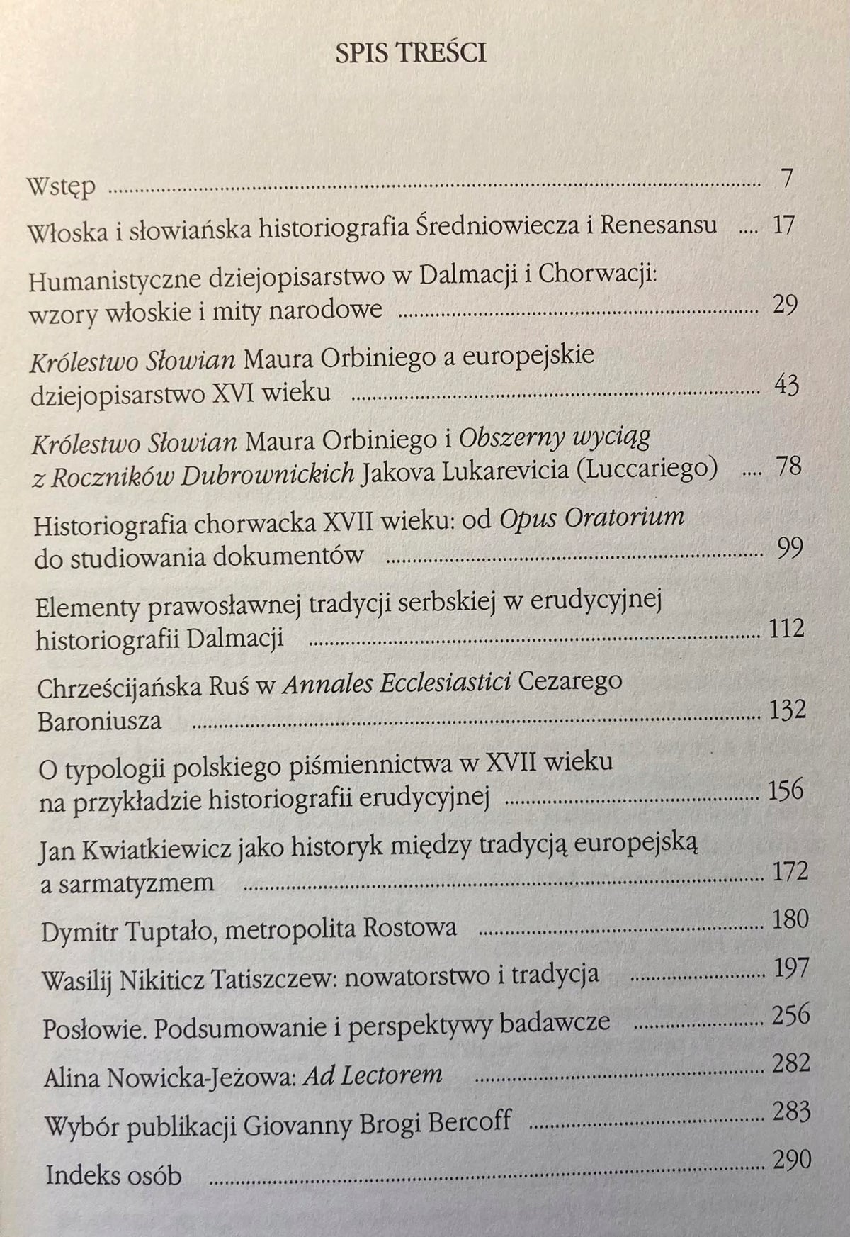 Królestwo Słowian Historiografia Renesansu i Baroku w krajach słowiańskich.
