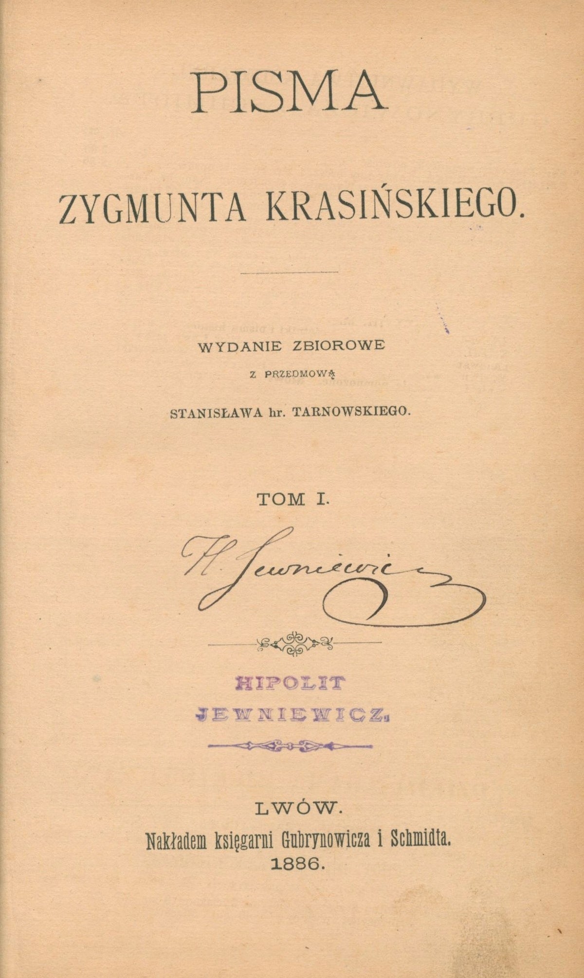 Pisma Zygmunta Krasińskiego [t. I][Lwów 1886]