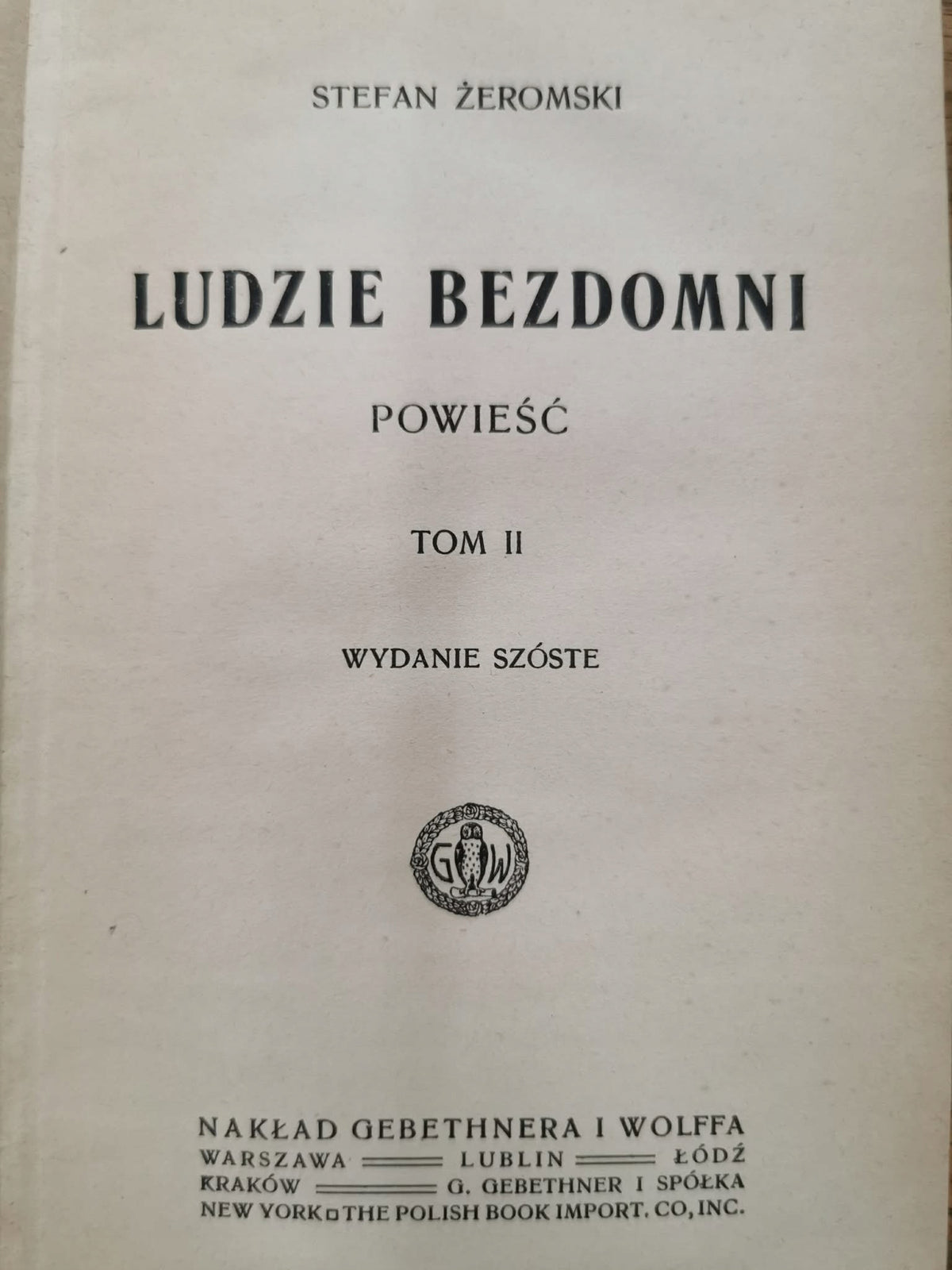 Ludzie bezdomni t. I-II, Stefan Żeromski [1914]