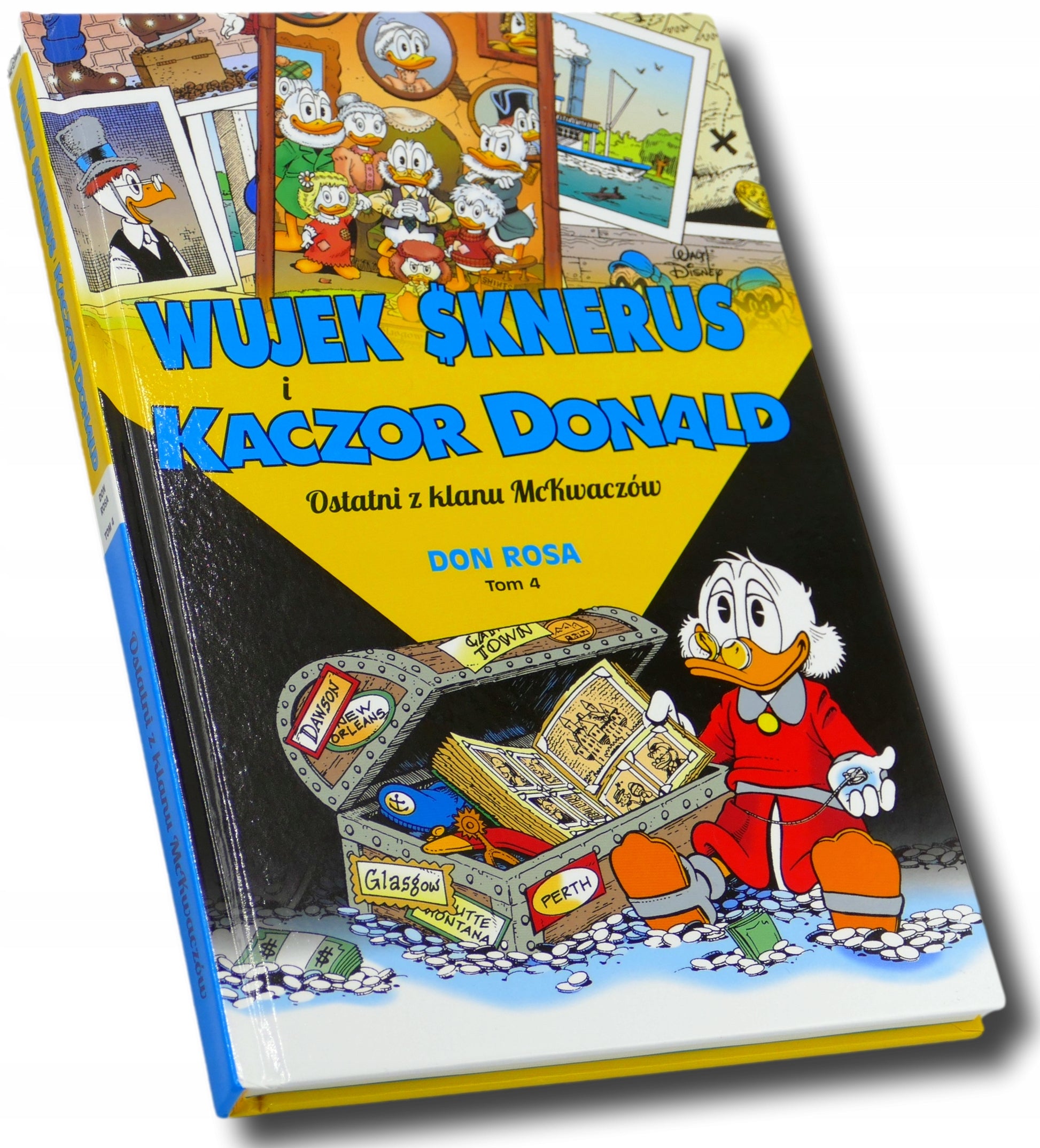 Wujek Sknerus i Kaczor Donald. Ostatni z klanu McKwaczów, T. 4, Don Rosa