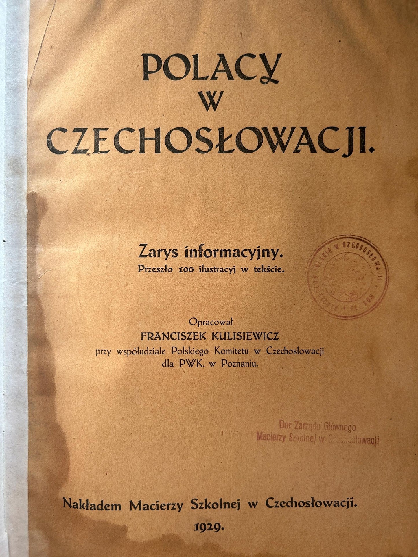 Polacy w Czechosłowacji. Zarys informacyjny - Franciszek Kulisiewicz [1929]